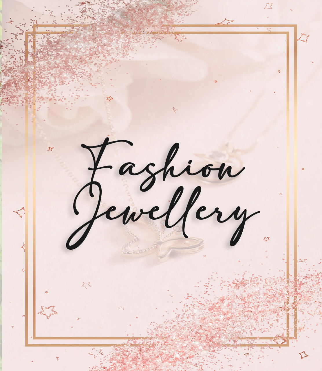 Fashion Jewellery