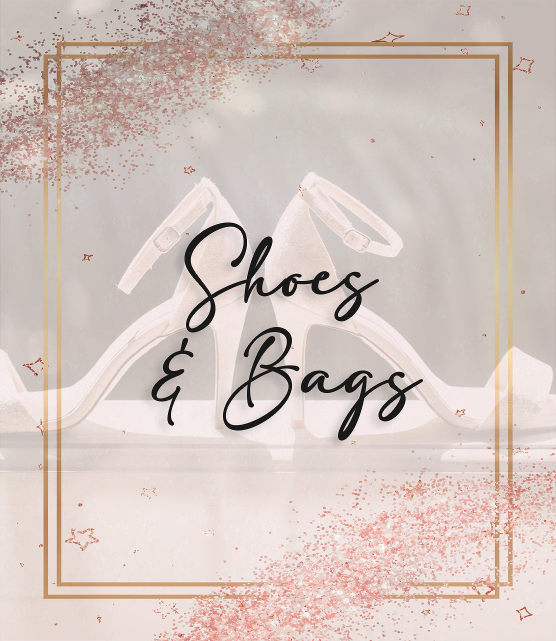 Shoes & Bags